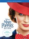 Cover image for Mary Poppins Returns Deluxe Novelization Cover image for Mary Poppins Returns Deluxe Novelization